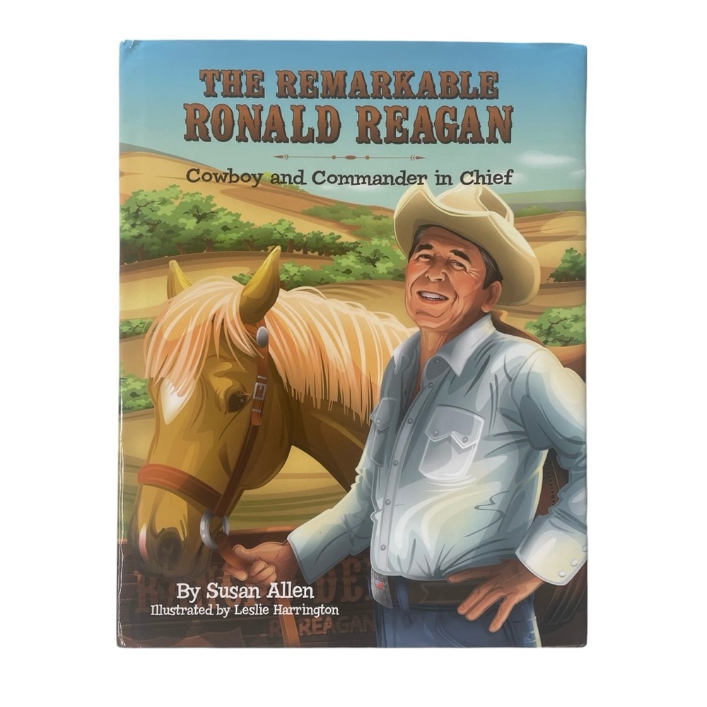 Book The Remarkable Ronald Reagan: Cowboy and Commander in Chief Kids' Biography